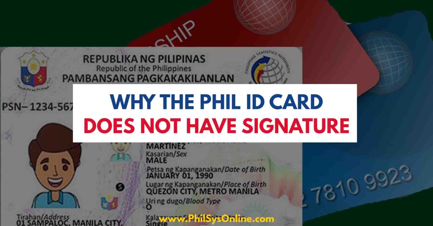 Why is there NO Signature on the Phil ID Card? - PhilSys Online